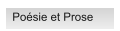 Po�sie et Prose